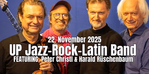 Latin-Jazz-Rock-Band UP feiert Vorpremiere im INTAKT