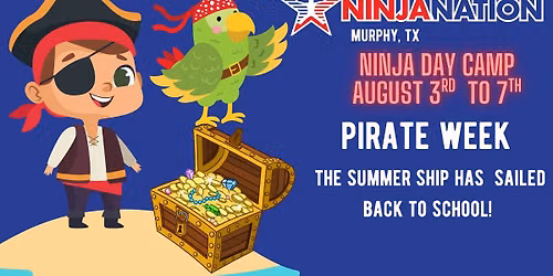 Ninja Camp - Pirate Week 