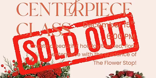 Holiday Centerpiece Class