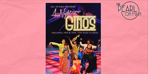 SLC Punks Present: A Night at Gino's
