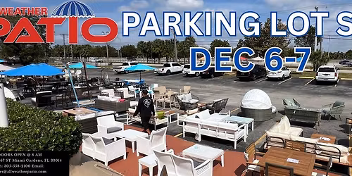 End of Year Parking Lot Sale Event Dec 6 & 7th 2025 Allweatherpatio & Rattan Shack