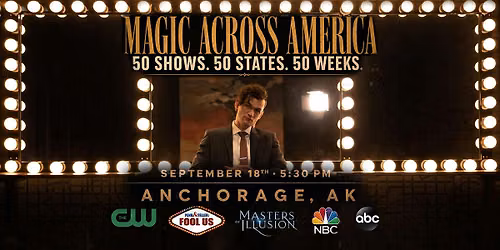 Magic Across America! Starring Illusionist Josh Farley