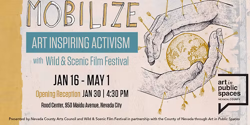 Art in Public Spaces Exhibition "Mobilize | Art Inspiring Activism with Wild & Scenic Film Festival"