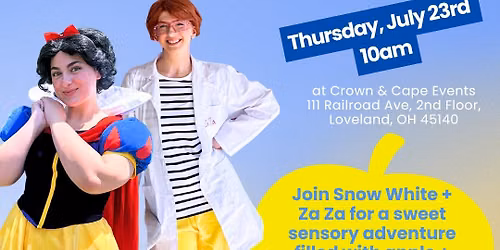 \u2728\ud83d\udc51 SUMMER PRINCESS STEM SERIES - Thursday, July 23rd 10am (Snow White & Za Za) \ud83d\udc51\u2728