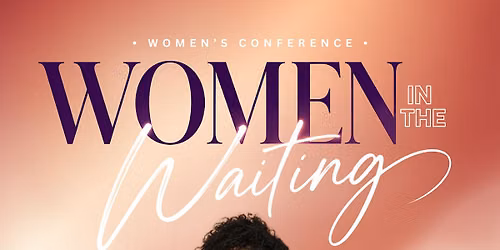 Woman in the Waiting Woman's Conference & Brunch Experience