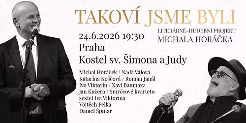 Michal Hor\u00e1\u010dek - Takov\u00ed jsme byli \/ Praha,  Kostel sv. \u0160imona a Judy