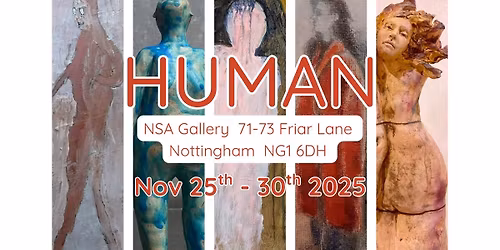 HUMAN : join the exhibiting artists for a celebration of art, life & being human!