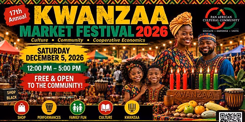 17th KWANZAA MARKET FESTIVAL 2026: Celebrate Culture and Community