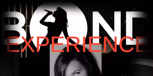 Bond experience live with Anne-Marie Davies