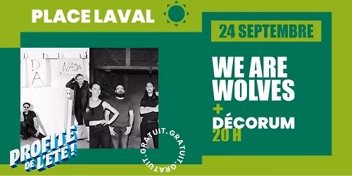 We Are Wolves et D\u00e9corum \u00e0 Gatineau