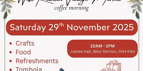West Rainton Village Christmas Market - Coffee Morning