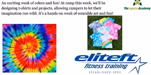School's Out FUN Camp- Tie Dye Week