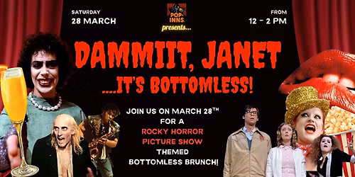 Pop-Inns' Presents "Dammit Janet\u2026 It\u2019s Bottomless!"