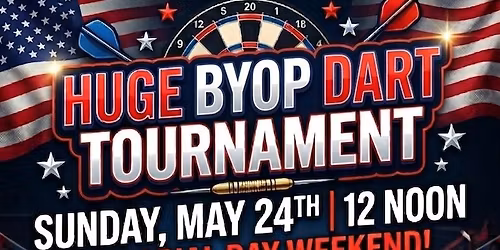 BYOP DART TOURNAMENT AT THE 201 TAVERN