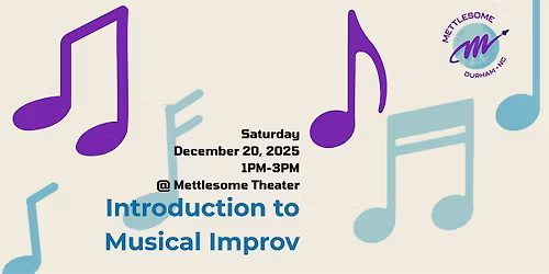 Workshop: Introduction to Musical Improv