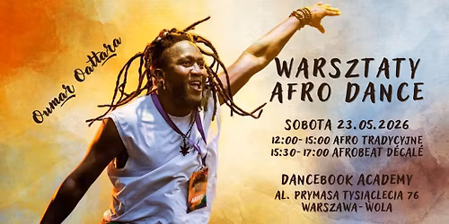Warsztaty afro dance z Oumar Ouattara (Wybrze\u017ce Ko\u015bci S\u0142oniowej)