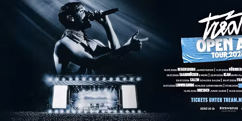 TREAM - OPEN AIR TOUR 2026 | N\u00fcrnberg | Stadionpark