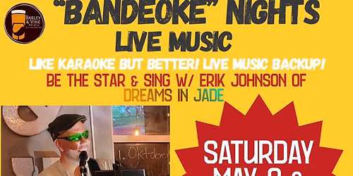 BANDEOKE - LIVE MUSIC + KARAOKE W\/ERIK JOHNSON