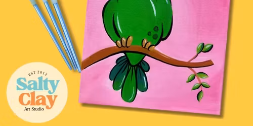 "Pepe Parrot ", May 1st, Kids Canvas Painting! 