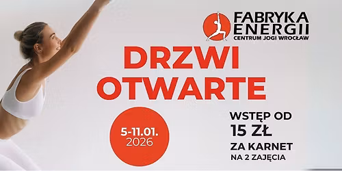 TYDZIE\u0143 DRZWI OTWARTYCH w Fabryce Energii Centrum Jogi!