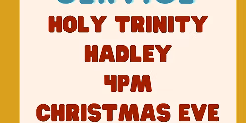 Christmas Ever Crib Service @ Holy Trinity