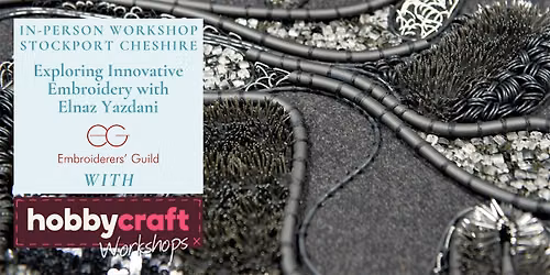 In Person Workshop: Exploring Innovative Embroidery (Stockport)