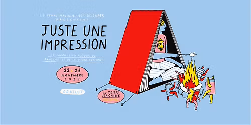 JUSTE UNE IMPRESSION : LE WEEK-END DU FANZINE ET DE LA MICRO-EDITION