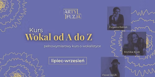 Wokal od A do Zet - pe\u0142nowymiarowy kurs o wokalistyce