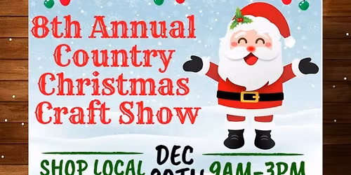 8th Annual Country Christmas Craft Show