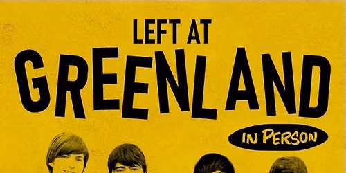 Left at Greenland live at Rock n Roll pizza 