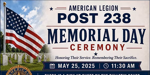 Post 238 Family: Memorial Day Ceremony