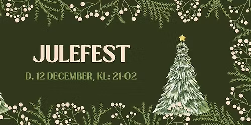 Julefest\ud83c\udf84\ud83c\udf84\ud83c\udf84