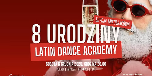 8 Urodziny Latin Dance Academy! 6 grudnia 2025 - SAVE THE DATE!