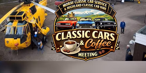 Classic Cars & Coffee @ Morayvia