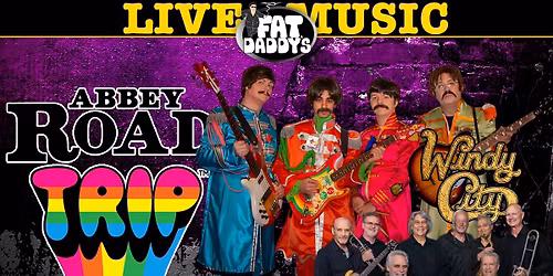 Abbey Road Trip & Windy City Chicago Tribute