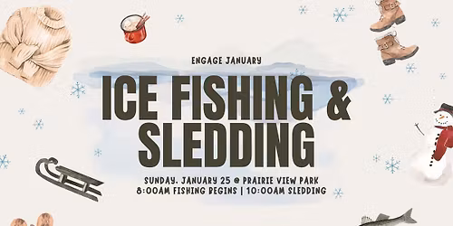 Ice Fishing & Sledding