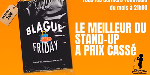 Blague Friday, plateau Stand-Up \u00e0 Prix cass\u00e9