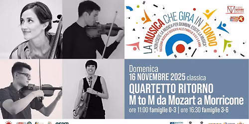 La musica che gira in tondo | Quartetto Ritorno \u201cM to M - da Mozart a Morricone\u201d | 16.11.2025