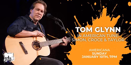 Tom Glynn in American Tune: Simon, Croce & Taylor