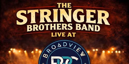 The Stringer Brothers Band @ Broadview Brewing Company