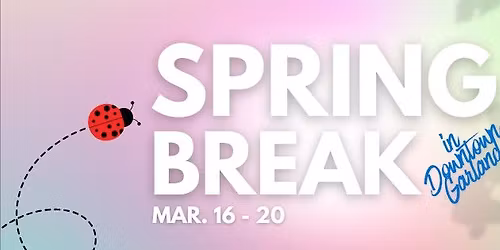 Spring Break in Downtown Garland - Silent Disco