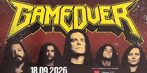 GAME OVER live in Sofia