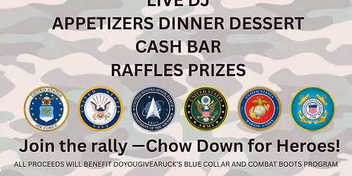 1st Annual Chow Down : Honoring Our Hero's