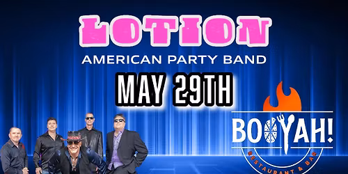 Lotion @ Booyah