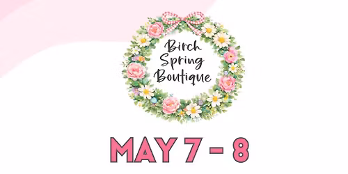 Birch Spring Boutique at Meadow View