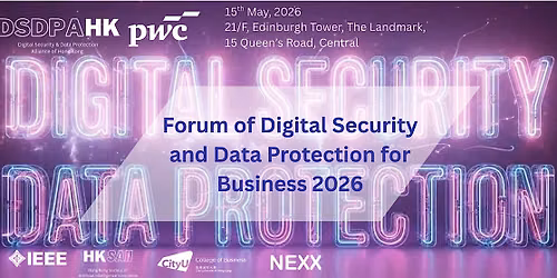 Digital Security and Data Protection for Business Forum