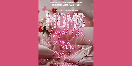 Mom's Night Out : Wine & Wicks