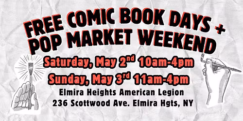 Free Comic Book Days & Pop Market Weekend \u201826