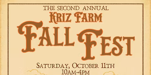 The Second Annual Kriz Farm Fall Fest