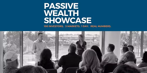 Passive Wealth Showcase in Manhattan Beach